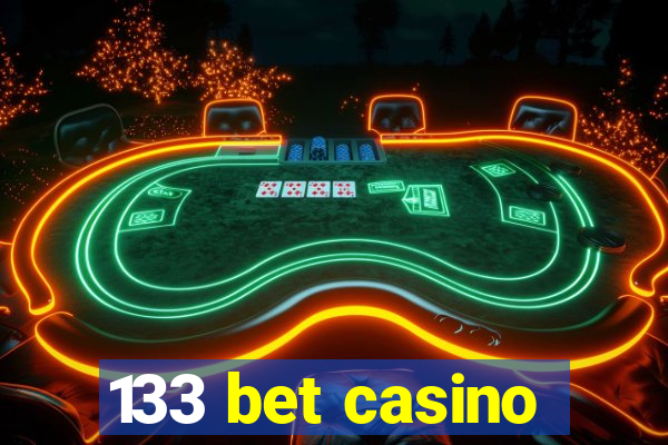 133 bet casino